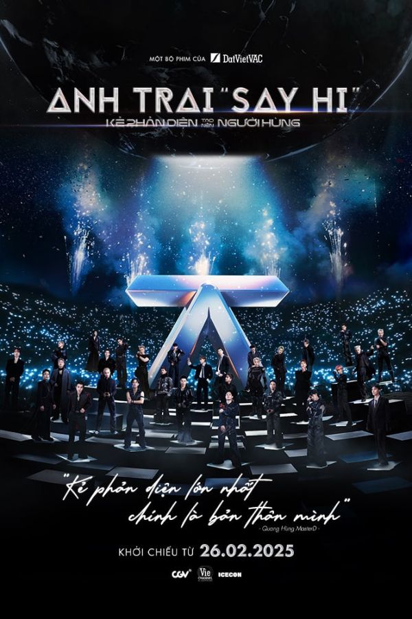 Anh Trai Say Hi: Kẻ Phản Diện Tạo Nên Người Hùng