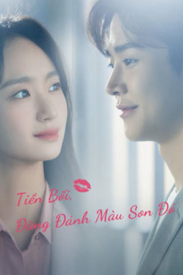 Tiền Bối, Đừng Đánh Màu Son Đó