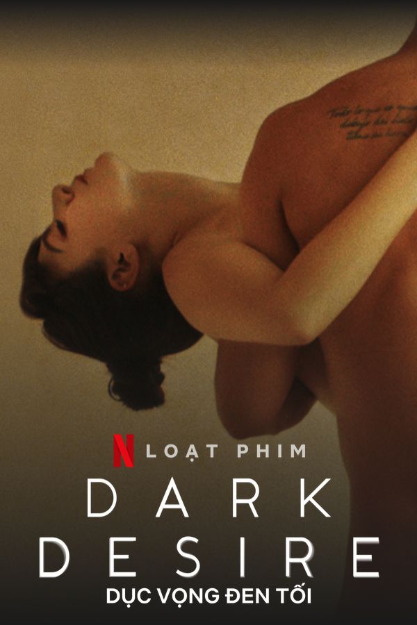 Dục Vọng Đen Tối (Phần 2)