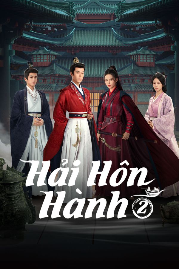 Hải Hôn Hành (Phần 2)